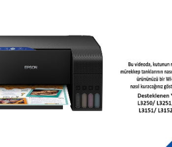 Epson L3250 L3251 L3256 L3151 L3152 L3156 Wifi Kurulum Nasıl Yapılır ?